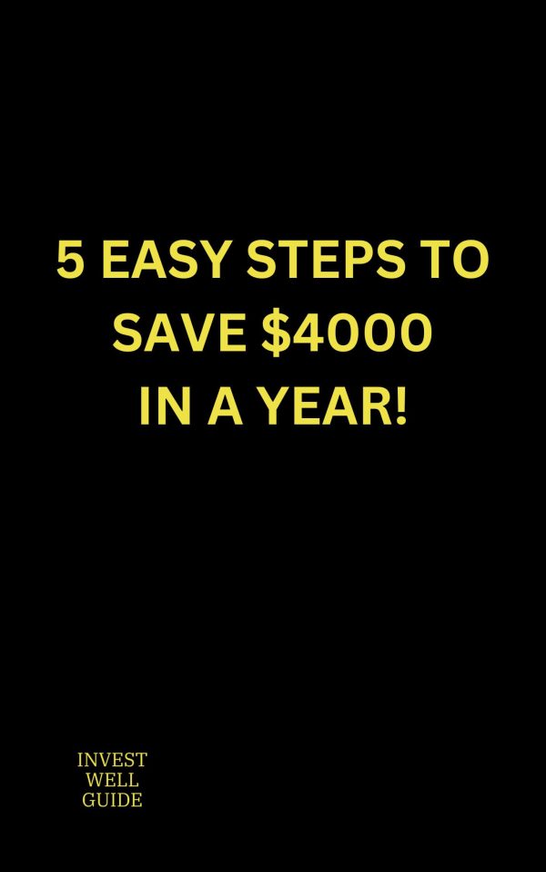 5 Easy Steps to Save $4000 In A Year with Workbook