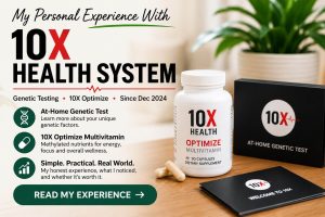 10X Health System review featuring 10X Optimize multivitamin and at-home genetic testing kit
